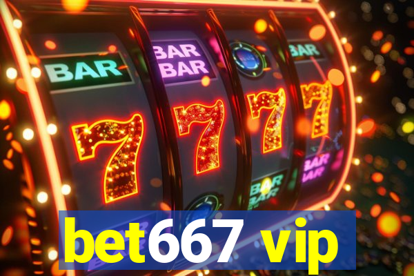 bet667 vip